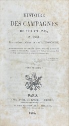 HISTOIRE DES CAMPAGNES DE 1844 ET 1815 EN FRANCE.